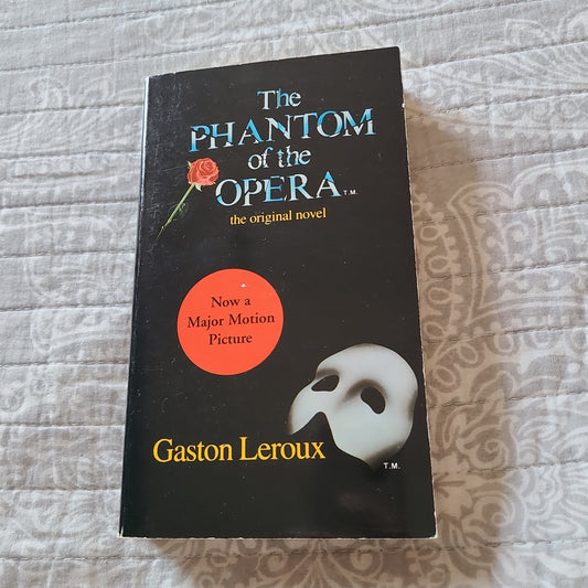 The Phantom of The Opera by Gaston Leroux