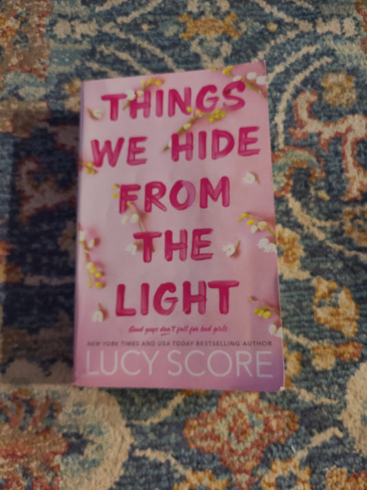 Things We Hide From The Light by Lucy Score