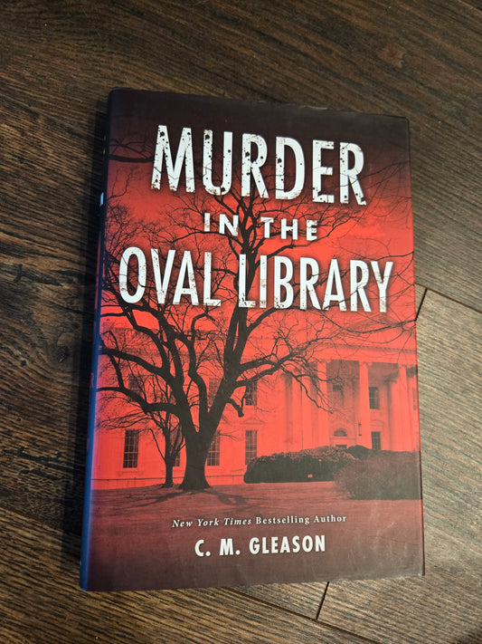 Murder In The Oval Library by C.M. Gleason