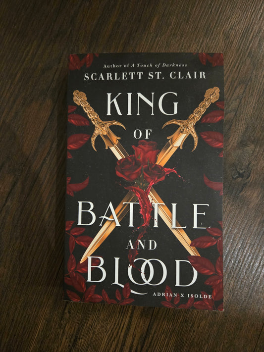 King of Battle and Blood by Scarlett St. Clair