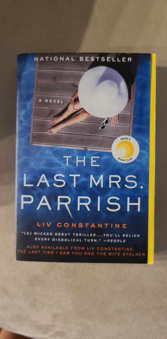 The Last Mrs. Parrish by Live Constantine