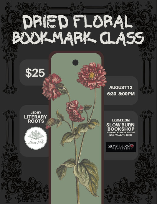 🖤🥀 Dried Floral Bookmark Class🥀🖤