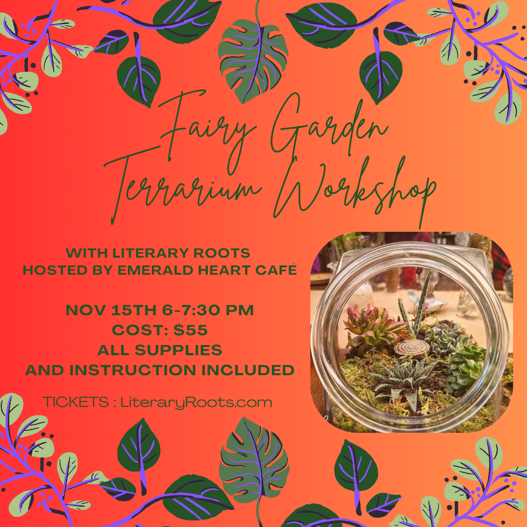 Fairy Garden Terrarium Workshop at Emerald Heart Café